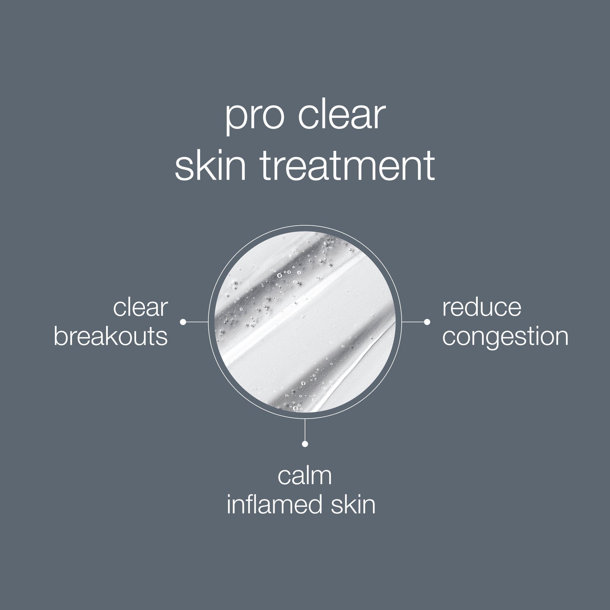 pro clear skin treatment benefits